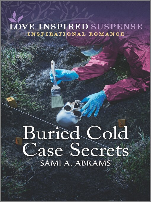 Title details for Buried Cold Case Secrets by Sami A. Abrams - Available